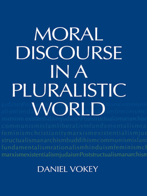 cover image of Moral Discourse in a Pluralistic World